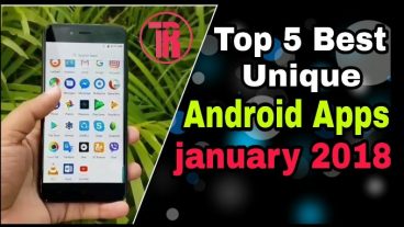 দেখে নিন 2018 সালের January মাসের সেরা পাঁচটি ইউনিক অ্যাপ ও তার ব্যবহার সাথে আছে ডাউনলোড লিন্ক