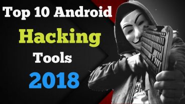 অ্যান্ড্রয়েডের জন্য সেরা দশ হ্যাকিং টুলস