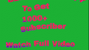 ১০০০+ subscriber কিভাবে দ্রুত পাওয়া সম্ভব  একদম সত্য