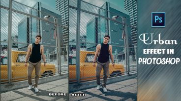 ফটোশপ টিটোরিয়াল Urban Effect In Photoshop CC Tutorial