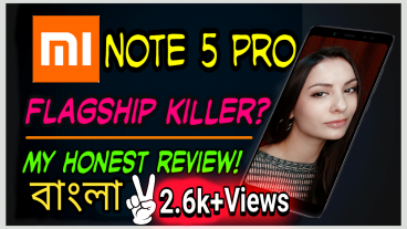 Redmi Note 5 Pro বা Note 5 কোনটা কিনবেন? ফোন দুটি কেনা কি উচিৎ হবে? সত্যিই Redmi Note 5 Pro কি একটি ফ্লাগশিপ কিলার ফোন? দেখুন আমার নিরপেক্ষ রিভিউ বাংলাতে
