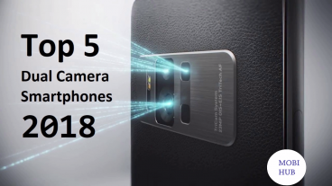 ২০১৮ সালের বিশ্ব সেরা ডুয়েল ক্যামেরা স্মার্ট ফোন গুলো কি দেখেছেন? Top 5 Dual Camera Phones 2018  Mobi HUB  Episode 02  February