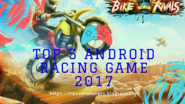 Top 5 Android Racing Game 2017