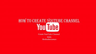 কিভাবে ইউটিউব চ্যানেল খুলতে হয় এবং ব্র্যান্ড ইউটিউব চ্যানেল এর অসুবিধা কি? কিভাবে ব্র্যান্ড চ্যানেল খুলতে হয়