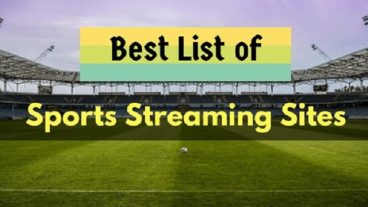 বেস্ট ফ্রি স্পোর্টস স্ট্রিমিং ওয়েবসাইট ২০১৮ – লেটেস্ট