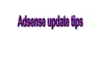 Adsense update tips