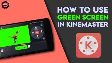 প্রফেশনালদের মতো গ্রিন স্ক্রিন বসান আপনার ভিডিও তে এন্ড্রোইড দিয়ে কাইনমাস্টার টিউটোরিয়াল