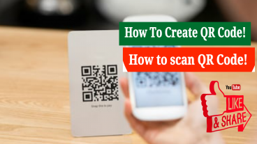 জেনে নিন QR Code কি? কিভাবে QR Code তৈরি  করবেন এবং Scan করবেন