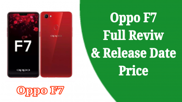 অসাধারন Oppo F7 ফুল ভিডিও রিভিউ