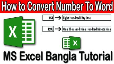 Excel এ কিভাবে যে কোনো নম্বর কে text এ অটো লিখবেন – Excel এর কাজ কে আরো সহজ ভাবে ব্যবহার করুন