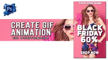 ফটোশপের মাধ্যমে এনিম্যাশেন ব্যানার তরি করুন ১০ মিনিটে Professional GIF Animation For Banners Advertising
