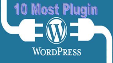 ওয়ার্ডপ্রেসের জন্য ১০টি গুরুত্বপূর্ন ও জনপ্রিয় প্লাগিন গুলো দেখে নিন
