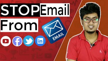 বন্ধ করুন ফেসবুক ইউটিউব টুইটাওয়ার থেকে আসা ইমেইল নোটিফিকেশন সুরক্ষিত ও ফাঁকা রাখুন আপনার ইমেইলের ইনবক্স