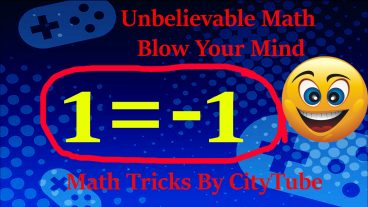 অবিশ্বাস্ব! ”১ সমান -১“ প্রমানিত হল, কিন্তু কিভাবে সম্ভব!, দেখুন