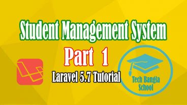বাংলায় Laravel Student Management System প্রজেক্ট টিউটোরিয়াল [পর্ব-০১] :: প্রজেক্ট  ইনস্টল