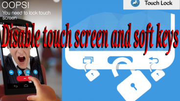 আপনার মোবাইলের স্ক্রীন লক করুন এবং সকল বাটন  Disable screen and soft keys
