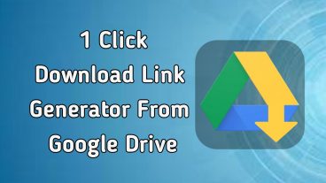 Google Drive থেকে এক ক্লিকে Direct ডাউনলোড লিংক Generate করুন