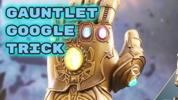 Thanos Infinity Gauntlet Google Trick Avengers Endgame