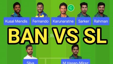 Ban vs Sl Go 11 team making tips