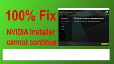 Nvidia Installer Cannot Continue How To Fix  100  Nvidia Graphic Driver