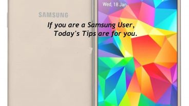 If you are a Samsung user, today’s tips are for you আপনি কি স্যামসাং ইউসার তাহলে আজকের Tips টি আপনার জন্য