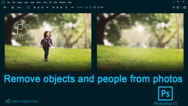সহজেই Photoshop এর সাহয্যে যেকোন ছবি থেকে কোন ব্যক্তি, বস্তুু কিংবা লেখা মুছে ফেলুন