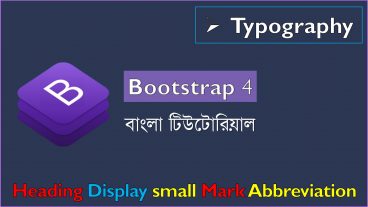 Bootstrap 4 Bangla Tutorial for Beginners 2020: 4 Typography part 1: Head Display Mark Abbreviation