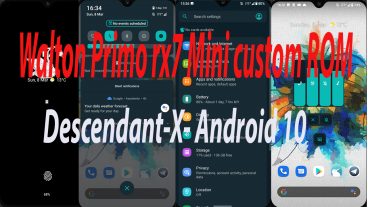 Walton Primo rx7 Mini custom ROM – Descendant-X- Android 10