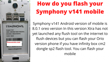 Symphony V141 Flash File How to Flash Symphony V141 Mobile