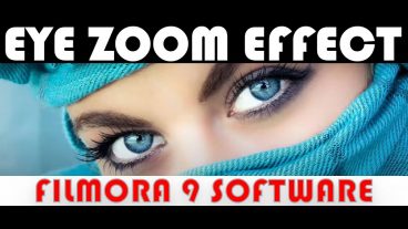 খুব সহজেই বানিয়ে ফেলুন  “EYE ZOOM” ইফেক্ট ফিল্মরা ৯ সফটওয়্যার দিয়ে