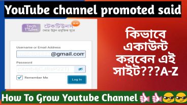 account create YouTube Channel promote trusted 100trusted said 2020for bangla