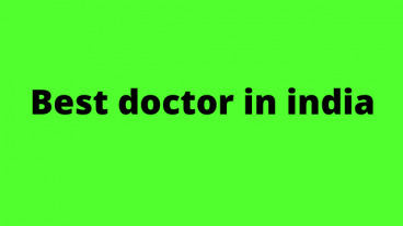 Best doctor in India