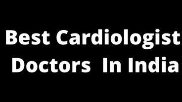 Best cardiologist in India  Heart Specialist doctors in India
