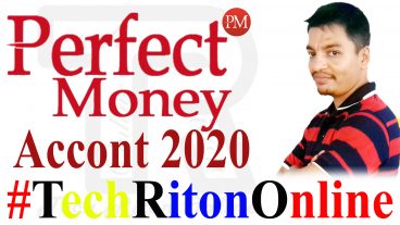How To Create Perfect Money Account 2020 ☑ভেরিফাইড পারফেক্টমানি অ্যাকাউন্ট TechRitonOnline