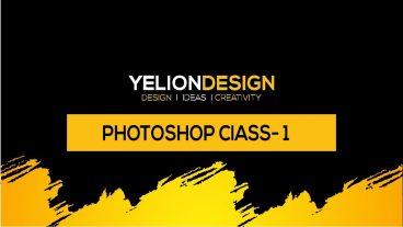এডোবি ফটোশপ বেসিক টু অ্যাডভান্স ক্লাস নং- ১