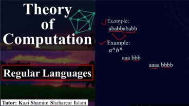রেগুলার ল্যাঙ্গুয়েজ টিউটোরিয়াল –  থিওরি অফ কম্পিউটেশন অটোমাটা  Theory of computation Bangla Tutorial: Regular language Lesson
