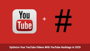 [BANGLA] OPTIMIZE YOUR YOUTUBE VIDEOS WITH YOUTUBE HASHTAGS IN 2020