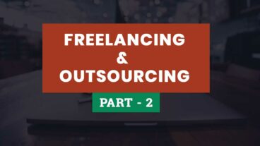 ফ্রিলান্সিং ও আউটসোর্সিং পর্ব – ২