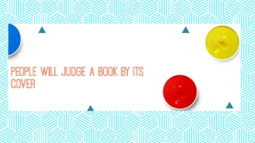 people will judge a book by its cover