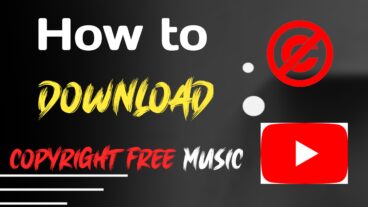 How To Download Copyright Free Music  Free Music For Youtube Videos