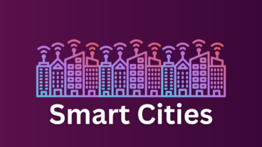 Smart Cities: The Future of Urban Living