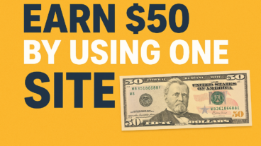 মাত্র একটা সাইট ব্যবহার করে ৫০ ডলার ইনকাম করুন নতুনদের জন্য স্টেপ-বাই-স্টেপ গাইড