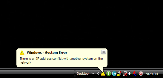 Windows system error Help -“There is an IP address conflict with another on the network”