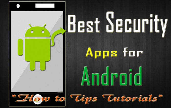 Android এর জন্য best security app ২০১৬