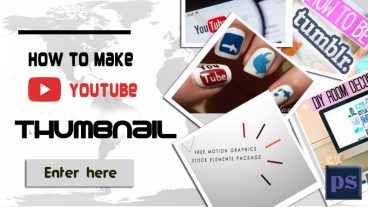 কিভাবে তৈরি করবেন ইউটিউব ভিডিও এর জন্য রুচিশীল থাম্বনাইল।