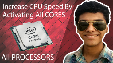 কম্পিউটারের লুকায়িত কোরসমূহ এক্টিভেট করে বাড়িয়ে সিপিইউ ‍স্পিড