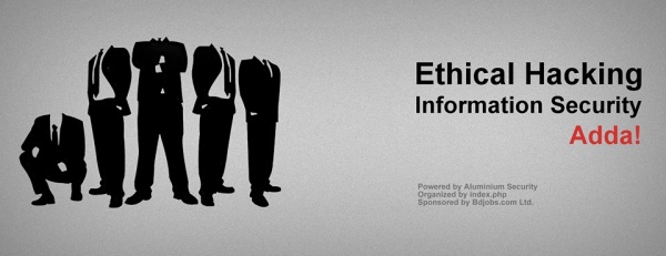 Ethical Hacking and Information Security Adda!