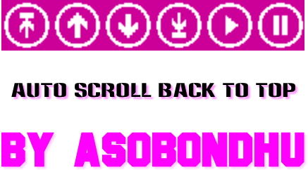 ব্লগস্পট ব্লগে যুক্ত করে নিন অসাধারন Back To Top ওয়েডগেট । একদম নতুন স্টাইল ।