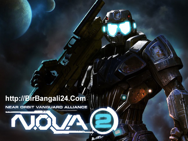 এন্ড্রয়েড HD গেইমঃ- [ পর্ব -১ ] N.O.V.A 2 HD – বীর বাঙালীর ডিরেক্ট লিংক