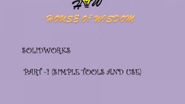solidworks tutorial [পর্ব- ০১] :: basic drawing tools
